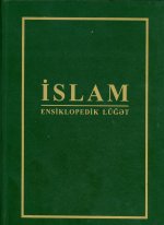 AMEA “İslam-ensiklopedik lüğəti” kitabı hazırlayıb
