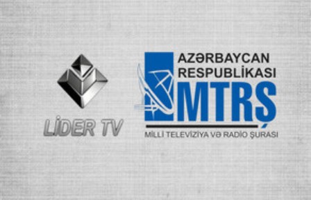 “Lider” TV MTRŞ-nı məhkəməyə verdi