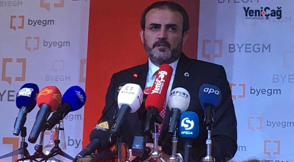 AKP-nin sözcüsü: “15 iyul hadisələrində dostlarımızdan dəstək görməsək də, onlardan küsmədik”