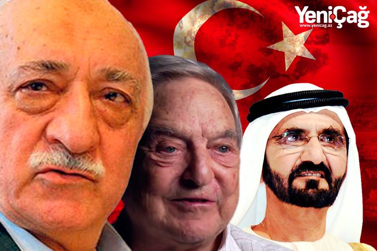 Dubay şahzadəsi, SOROS və FETÖ: Şər ittifaqının Türkiyəyə qarşı yeni planı