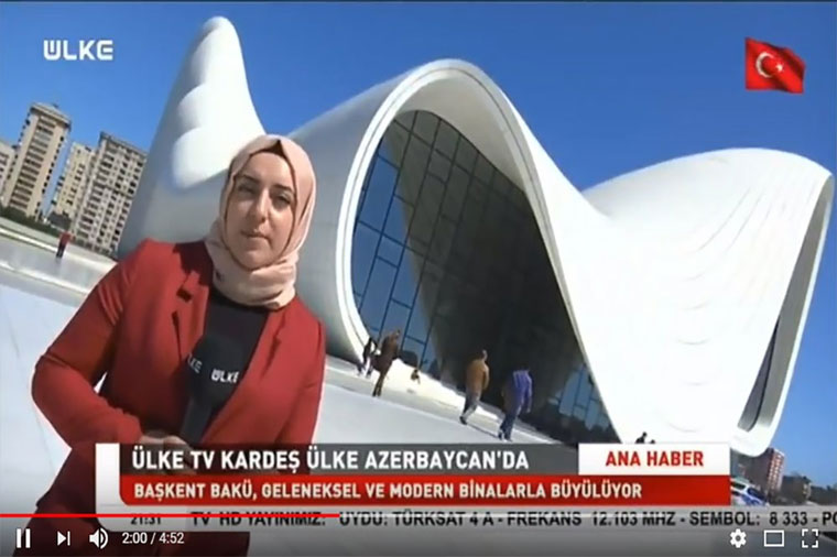 Türkiyənin “Ülke TV” kanalı Azərbaycan haqqında reportaj yayımlayıb – VİDEO