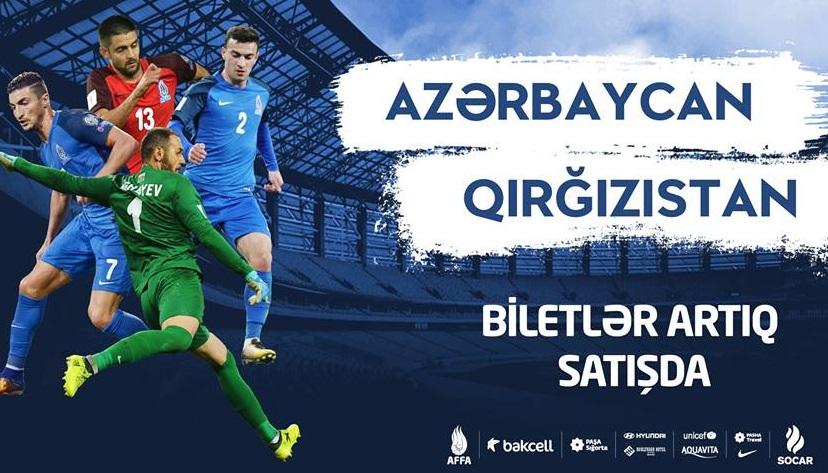 Azərbaycan – Qırğızıstan matçının biletləri satışa çıxarıldı