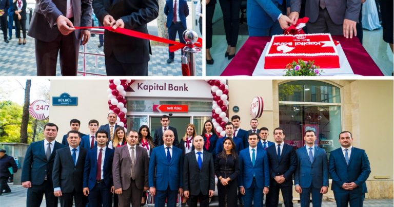 Kapital Bank 24/7 rejimdə işləyən Sahil filialını istifadəyə verdi