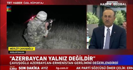 Mövlud Çavuşoğlu: “Azərbaycan yalnız deyil, bütün imkanlarımızla yanındayıq!” – VİDEO