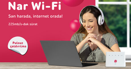 “Nar Wi-Fi” ilə yüksəksürətli internet olduğunuz hər yerdə!