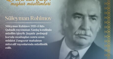“Qarabağın məşhur müəllimləri” – Süleyman Rəhimov