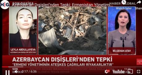 XİN sözçüsü “Haber Global” kanalına Ermənistanın son təxribatlarından danışdı – VİDEO