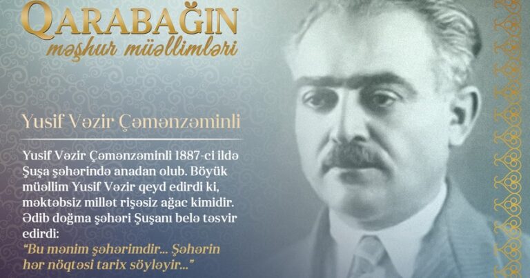 “Qarabağın məşhur müəllimləri” – Yusif Vəzir Çəmənzəminli