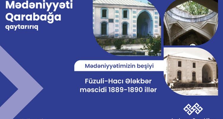 Ermənilər Füzulidəki Hacı Ələkbər məscidini dağıdıblar – RƏSMİ