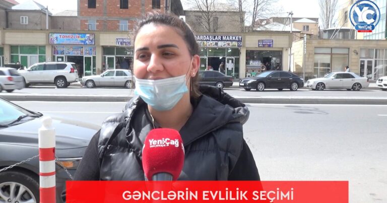 Gənclər üçün ƏSAS SINAQ: “Sevdiyimiz insan da, ailənin seçdiyi şəxs də pis çıxa bilər, qismət Allahdan” – SORĞU / VİDEO