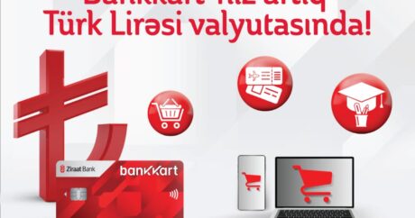 Artıq “Bankkart” Türk Lirəsi valyutasında