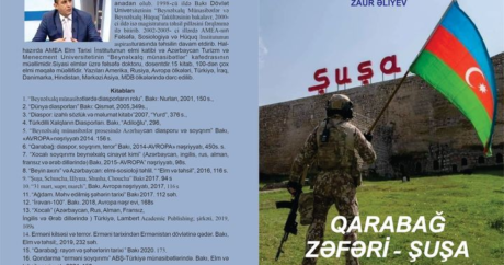 “Qarabağ Zəfəri-Şuşa” – Zaur Əliyevin kitabı çapdan çıxdı