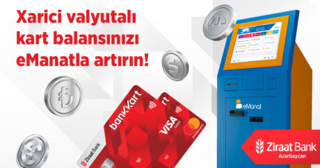 Ziraat Bank Azərbaycan xarici valyutada olan kartları üçün yeni imkanlar yaratdı