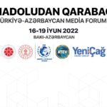 “Anadoludan Qarabağa” Türkiyə-Azərbaycan Media Forumu keçirildi – YENİLƏNDİ 2