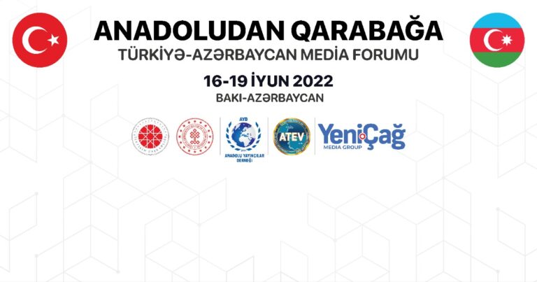 Bakıda “Anadoludan Qarabağa” Türkiyə-Azərbaycan Media Forumu keçiriləcək