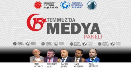 Ankarada panel müzakirəsi: “15 İyul və Media” – Aqil Ələsgər çıxış edəcək