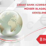 “Ziraat Bank Azərbaycan” müxbir əlaqələrini genişləndirir!