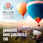 Azərbaycanda ilk dəfə Hava Şarları Festivalı keçiriləcək