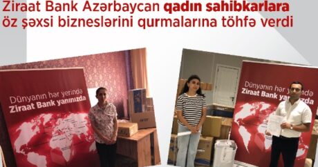 “Ziraat Bank Azərbaycan” qadın sahibkarlara öz şəxsi bizneslərini qurmalarına töhfə verdi