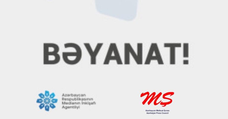 Medianın İnkişafı Agentliyi və Azərbaycan Mətbuat Şurasının birgə bəyanatı