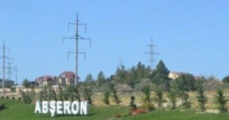 Abşeron rayonunun ərazisində dəyişiklik edilir