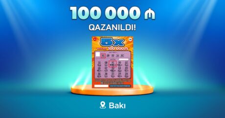 Bakı sakini “5X” lotereyasında 100 000 manat qazandı