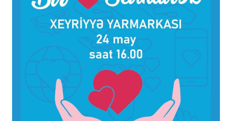 Xeyriyyə yarmarkası: Bir ürək sevindirək