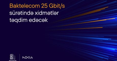 “Baktelecom” və “Nokia” Bakıda 10 Gbit/s və daha yüksək sürətdə xidmətlər təqdim edəcək
