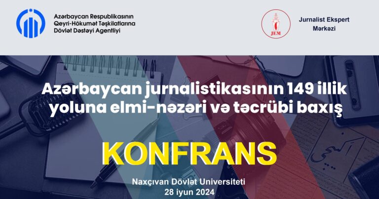 QHT Agentliyinin dəstəyi ilə Naxçıvanda jurnalistika konfransı keçiriləcək – FOTO/VİDEO