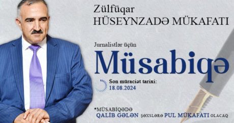 Jurnalistlər üçün “Zülfüqar Hüseynzadə mükafatı” müsabiqəsi keçirilir…