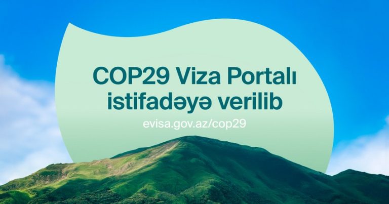 Azərbaycan COP29 ilə əlaqədar elektron viza portalını istifadəyə verdi