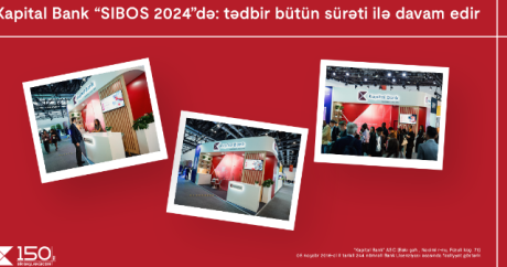 “Kapital Bank” “SIBOS 2024″də: Tədbir bütün sürəti ilə davam edir