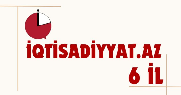 İqtisadiyyat.az 6 yaşını qeyd edir