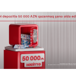 Kapital Bank-dan böyük fürsət: depozitiniz sizə 50 000 AZN qazanmaq şansı yaradır