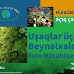 “Yer Kürəsi Uşaqların Gözü ilə” – IDEA kampaniyasının dəstəyi ilə COP29-a həsr olunmuş Beynəlxalq Foto Müsabiqəsi başlayıb