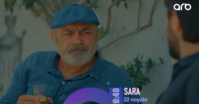 “Sara”da nələr olacaq? – VİDEO