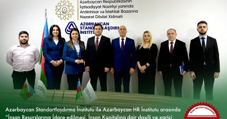 Azərbaycan Standartlaşdırma və HR institutları arasında əməkdaşlıq memorandumu imzalandı