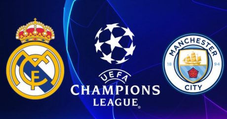 UEFA Çempionlar Liqası Pley-off MƏRHƏLƏSİ: “Manchester City” – “Real Madrid” – PROQNOZ